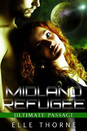 [Ultimate Passage 03] • Midland Refugee